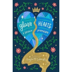 Glass Hearts & Broken Promises