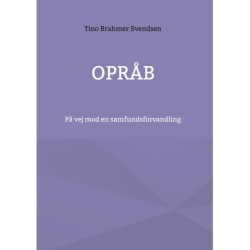 Opråb: På vej mod en samfundsforvandling