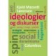 Ideologier og diskurser: sprog, magt, politik