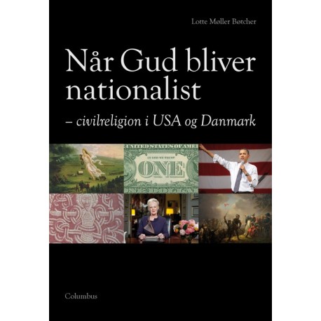 Når Gud bliver nationalist: civilreligion i USA og Danmark