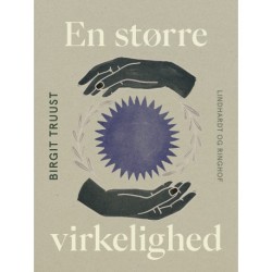 En større virkelighed