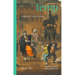 temp nr. 26: En velkendt melodi - Kontrafaktur i 1700-tallets henrettelsesviser: Tidsskrift for Historie, nr. 26 s. 176-185
