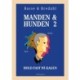Manden & hunden 2: Hold fast på kagen