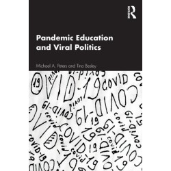 Pandemic Education and Viral Politics