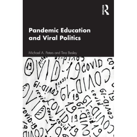 Pandemic Education and Viral Politics