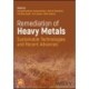 Remediation of Heavy Metals: Sustainable Technologies and Recent Advances