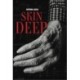 Skin Deep