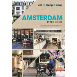 Amsterdam Style Guide: Eat, Sleep, Shop