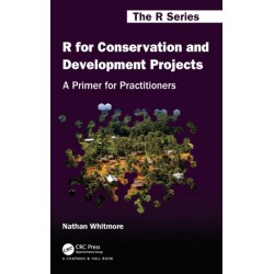 R for Conservation and Development Projects: A Primer for Practitioners