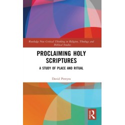 Proclaiming Holy Scriptures: A Study of Place and Ritual