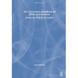 The Governance Handbook for SEND and Inclusion: Schools that Work for All Learners