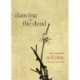 Dancing with the Dead: The Essential Red Pine Translations