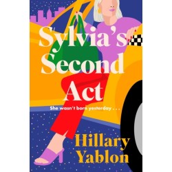 Sylvia's Second Act: The hilarious, heartwarming and utterly feel-good read for 2025!