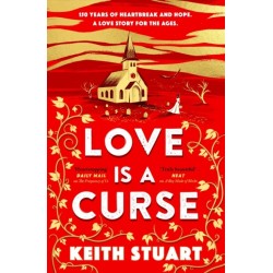 The Love is a Curse: A spellbinding, gothic love story for 2025, from the Richard and Judy bestselling author of A Boy Made of Blocks