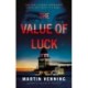 The Value of Luck