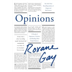 Opinions: A Decade of Arguments, Criticism and Minding Other People's Business