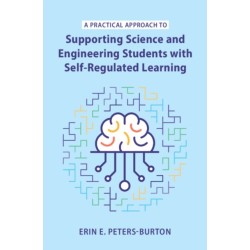 A Practical Approach to Supporting Science and Engineering Students with Self-Regulated Learning