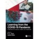 Learning from the COVID-19 Pandemic: Implications for Science, Health, and Healthcare