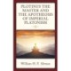Plotinus the Master and the Apotheosis of Imperial Platonism