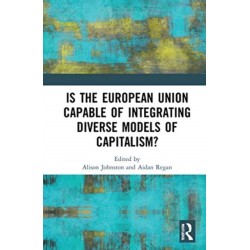 Is the European Union Capable of Integrating Diverse Models of Capitalism?
