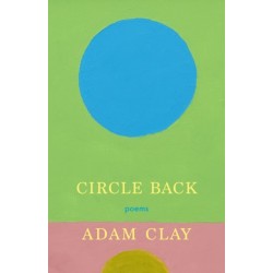 Circle Back: Poems