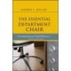 The Essential Department Chair: A Comprehensive Desk Reference