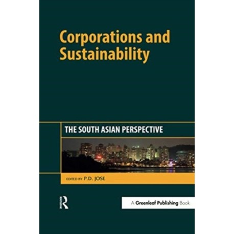 Corporations and Sustainability: The South Asian Perspective