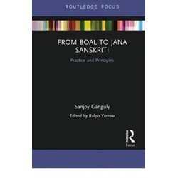 From Boal to Jana Sanskriti: Practice and Principles