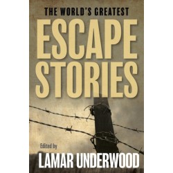 The World's Greatest Escape Stories