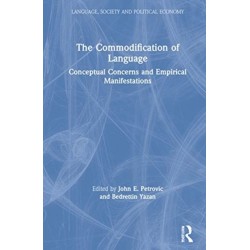 The Commodification of Language: Conceptual Concerns and Empirical Manifestations
