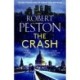 The Crash: The brand new explosive thriller from Britain's top political journalist