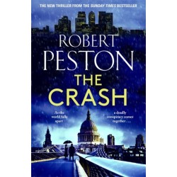 The Crash: The brand new explosive thriller from Britain's top political journalist