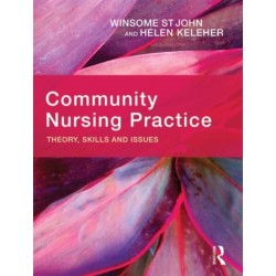 Community Nursing Practice: Theory, skills and issues
