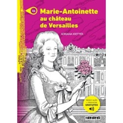 Marie-Antoinette au chateau de Versailles - Livre + MP3