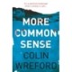 More Common Sense