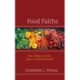 Food Faiths: Diet, Religion, and the Science of Spiritual Eating