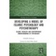 Developing a Model of Islamic Psychology and Psychotherapy: Islamic Theology and Contemporary Understandings of Psychology