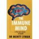 The Immune Mind: The new science of health
