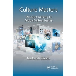 Culture Matters: Decision-Making in Global Virtual Teams