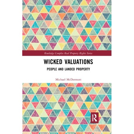 Wicked Valuations: People and Landed Property