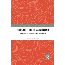 Corruption in Argentina: Towards an Institutional Approach