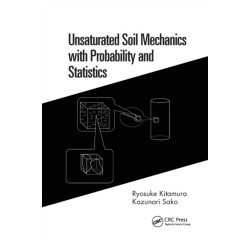 Unsaturated Soil Mechanics with Probability and Statistics