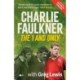 Charlie Faulkner: The 1 and Only