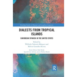 Dialects from Tropical Islands: Caribbean Spanish in the United States