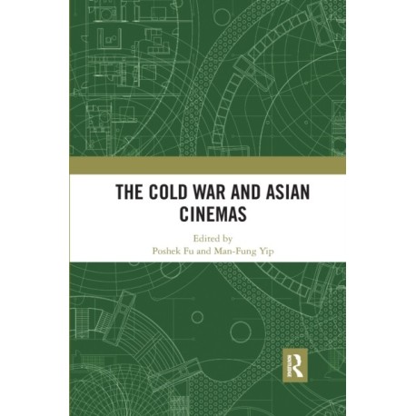 The Cold War and Asian Cinemas