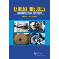 Extreme Tribology: Fundamentals and Challenges