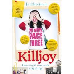 Killjoy: How a Small Voice Made a Big Change
