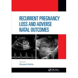 Recurrent Pregnancy Loss and Adverse Natal Outcomes