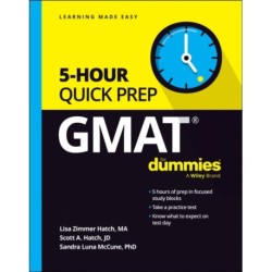 GMAT 5-Hour Quick Prep For Dummies