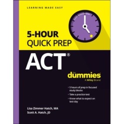 ACT 5-Hour Quick Prep For Dummies